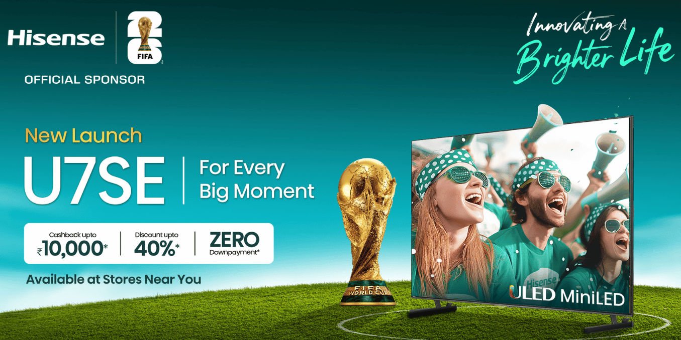 Hisense Brings Real MiniLED Pitch To India’s Premium TV Buyers With U7SE